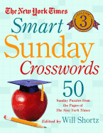 The New York Times Smart Sunday Crosswords Volume