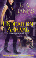 UNDEAD ON ARRIVAL