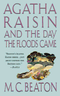Agatha Raisin and the Day the Floods Came: An Agatha Raisin Mystery (Agatha Raisin Mysteries)