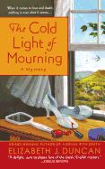 THE COLD LIGHT OF MOURNING