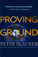 Proving Ground: A Novel (Lourdes Robles Novels)
