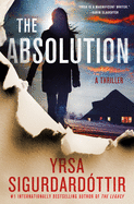 The Absolution: A Thriller (Children's House)