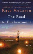 The Road to Enchantment: A Novel