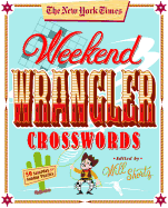 The New York Times Weekend Wrangler Crosswords: 5