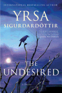 The Undesired: A Thriller