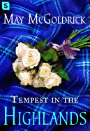 TEMPEST IN THE HIGHLANDS (The Scottish Relic Trilogy)