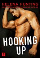 Hooking Up: A Novel (Shacking Up (2))