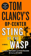 Tom Clancy's Op-Center: Sting of the Wasp: A Nove