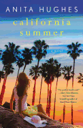 California Summer: A Novel