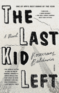 The Last Kid Left: A Novel