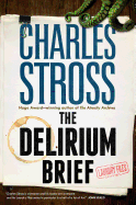 The Delirium Brief: A Laundry Files Novel (Laundry Files, 8)