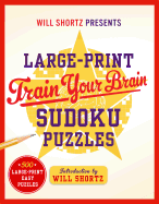 Will Shortz Presents Large-Print Train Your Brain