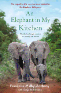 An Elephant in My Kitchen: What the Herd Taught M