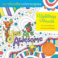 Zendoodle Colorscapes: Uplifting Words: Sweet Sen