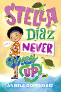 Stella Diaz Never Gives Up