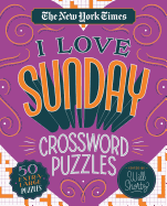 The New York Times I Love Sunday Crossword Puzzles