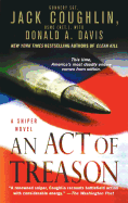 An Act of Treason (Kyle Swanson Sniper Novels)