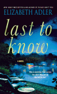 Last to Know: A Novel