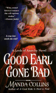 Good Earl Gone Bad (The Lords of Anarchy, 2)