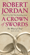 A Crown of Swords (The Wheel of Time #7)