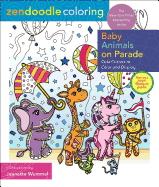 Zendoodle Coloring: Baby Animals on Parade