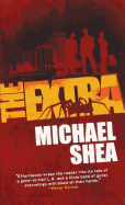 The Extra: A novel (The Extra Trilogy, 1)