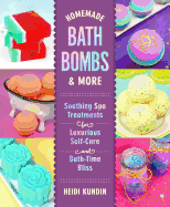 Homemade Bath Bombs & More