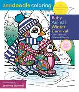Zendoodle Coloring: Baby Animal Winter Carnival: