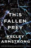 This Fallen Prey (Casey Duncan Novels)