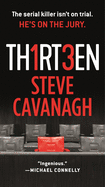 Thirteen: The Serial Killer Isn't on Trial. He's on the Jury. (Eddie Flynn)