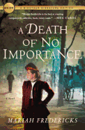 A Death of No Importance: A Novel (A Jane Prescot