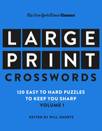 New York Times Games Large-Print Crosswords Volume 1