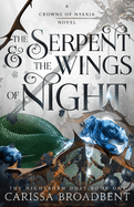 The Serpent & the Wings of Night: The Nightborn D