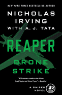 Reaper: Drone Strike: A Sniper Novel (The Reaper Series, 3)