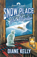 Snow Place for Murder (Mountain Lodge Mysteries, 3)