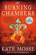 The Burning Chambers: A Novel (The Burning Chambers Series (1))
