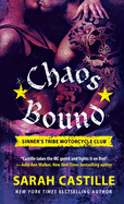 Chaos Bound: Sinner's Tribe Motorcycle Club (The Sinner's Tribe Motorcycle Club)