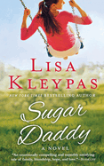 Sugar Daddy: A Novel (The Travis Family, 1)
