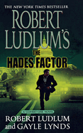Robert Ludlum's The Hades Factor: A Covert-One Novel (Covert-One, 1)