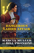 The Dangerous Ladies Affair: A Carpenter and Quincannon Mystery (Carpenter and Quincannon, 5)