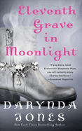 Eleventh Grave in Moonlight: A Novel (Charley Davidson Series, 11)