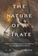 The Nature of a Pirate (Hidden Sea Tales, 3)