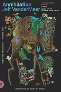 Annihilation: A Novel (10th Anniversary Edition) (The Southern Reach Series, 1)