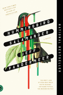 Hummingbird Salamander: A Novel
