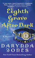 Eighth Grave After Dark (Charley Davidson Series, 8)