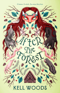 After the Forest