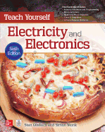 'Teach Yourself Electricity and Electronics, Sixth Edition'