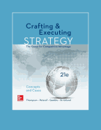 Crafting & Executing Strategy: The Quest for Competitive Advantage: Concepts and Cases