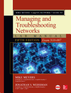 Mike Meyers├óΓé¼Γäó CompTIA Network+ Guide to Managing and Troubleshooting Networks Lab Manual, Fifth Edition (Exam N10-007)