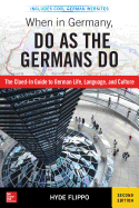 When in Germany, Do as the Germans Do, 2nd Edition